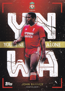 【ジョン・バーンズ/John Barnes】2022-23 Topps Liverpool Team Set You'll Never Walk Alone