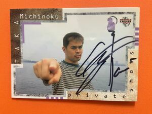 TAKAみちのく　直筆サインカード　autograph card BBM2003 週間プロレス20周年　081/118