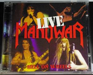 MANOWAR / HELL ON WHEELS LIVE