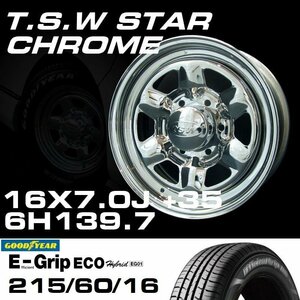 TSW STAR クローム 16X7J+35 6穴139.7 GOODYEAR E-GRIP 215/60R16 4本セット