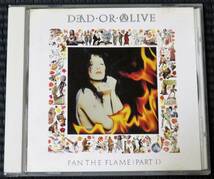 ◆Dead Or Alive◆ デッド・オア・アライヴ Fan The Flame (Part 1) 国内盤 CD ■2枚以上購入で送料無料_画像1
