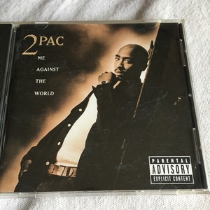 2PAC「ME AGAINST THE WORLD」 ＊2PAC名義では3作目。DEATH ROW入り前の最後の作品　＊「So Many Tears」「Dear Mama」他、収録