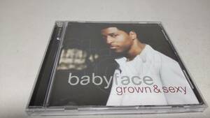 Y2287 『CD』　Grown & Sexy　/　ベイビーフェイス　　輸入盤　グロウン＆セクシー　babyface