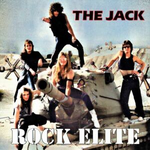 THE JACK - Rock Elite ◆ 1984/2023 初CD化 Megattack, Mannequin ハードロック/グラム・メタル