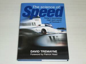  иностранная книга The science of Speed DAVID TREMAYNE Foreword by Patrick Head David *tore основной /F1