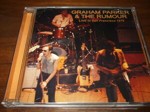 GRAHAM PARKER & THE RUMOUR《 San Francisco 79 》★発掘ライブ