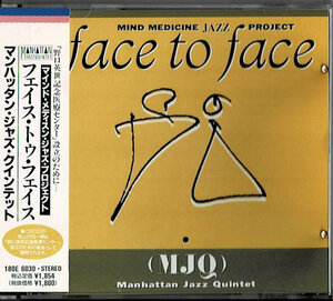 d530　ＦＡＣＥ　ＴＯ　ＦＡＣＥ／マンハッタン・ジャズ・クインテット　全３曲