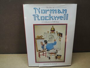 【画集】【洋書】The Best of Norman Rockwell A Celebration of 100 Years