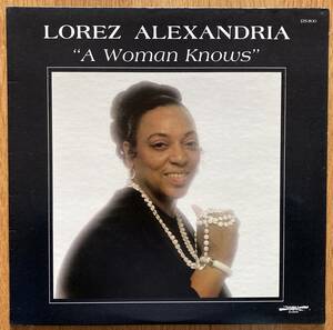 ◆LOREZ ALEXANDRIA/ロレツ・アレキサンドリア◆US盤LP/A WOMAN KNOWS//DISCOVERY RECORDS//インサート2枚付