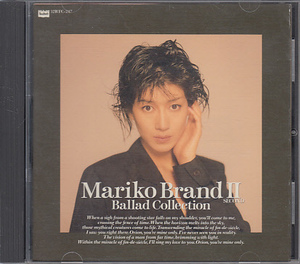 CD 刀根麻理子 Brand II Ballad Collection
