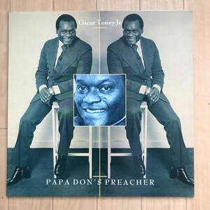 LP レコード Oscar Toney Jr／PAPA DON'S PREACHER UK盤 ディープソウル サザンソウル