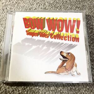 BOW WOW！Super Hits Collection