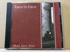 face to face『don't turn away』送料185円　フェイストゥフェイス　FAT hardcore