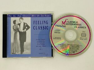 即決CD FEELING CLASSIC Vol.2 / Bolero , Prelude Op.28,7 , Sarabande アルバム 激レア W06