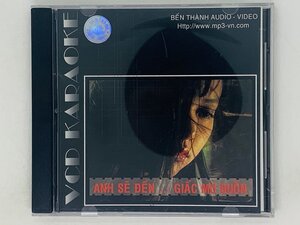 即決CD 恐らくビデオCD? ANH SE DEN GIAC MO BUON / BEN THANH AUDIO VIDEO ベトナム 激レア X20