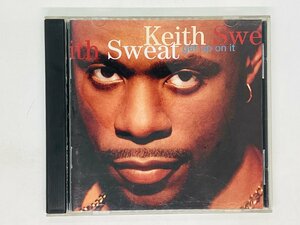 即決CD キース・スウェット Keith Sweat Get Up on It / アルバム X06