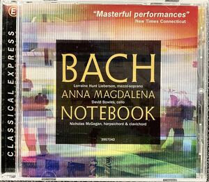 CD/ バッハ：アンナ・マグダレーナ・バッハの音楽帳 ハイライト / リーバーソン(Ms)、ボウルズ(バロックVc)、マギーガン(Cemb)