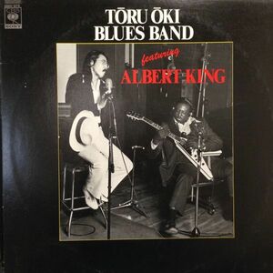 LPレコード　TORU OKI BLUES BAND (大木トオル) / FEATURING ALBERT KING