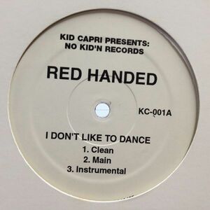 12inchレコード　RED HANDED / I DON'T LIKE TO DANCE feat. FOXY BROWN