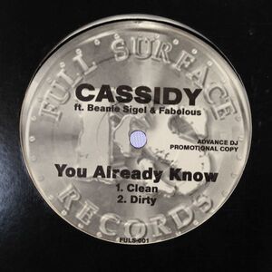 12inchレコード CASSIDY / YOU ALREADY KNOW　feat. BEANIE SIGEL & FABOLOUS