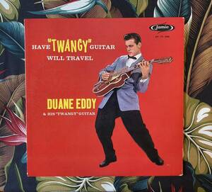 Duane Eddy 1958 Jamie JLP-3000 US Press LP Have Twangy Guitar Will Travel Jamie JLP-70-3000 Surf Hot Rod ガレージ ロカビリー