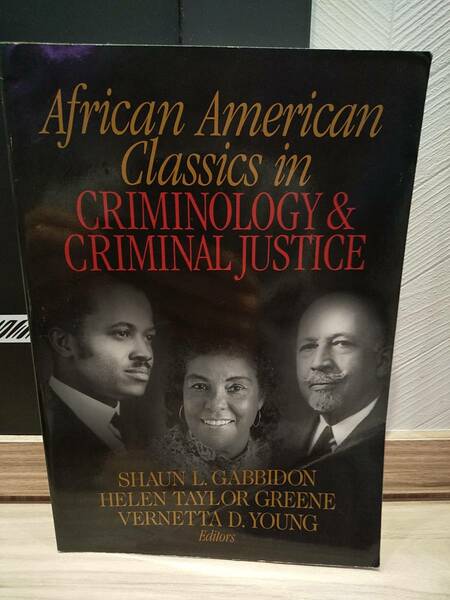 〈洋書〉犯罪学と刑事司法におけるアフリカ系アメリカ人の古典 African American Classics in CRIMINOLOGY ＆ CRIMINAL JUSTICE