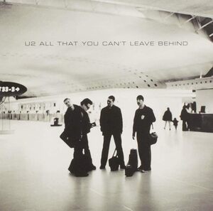 All That You Can't Leave Behind U2 輸入盤CD