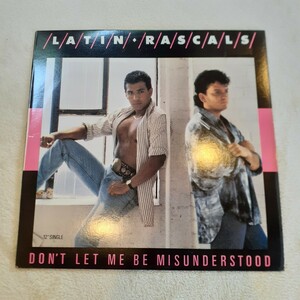 LATIN RASCALS / DON'T LET ME BE MISUNDERSTOOD / LIFE'S TOO SHORT /FREESTYLE/EDIT/エレクトロ/ELECTRO/クボタタケシ/スマーフ男組 