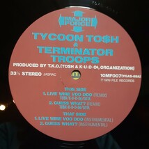 TYCOON TOSH & TERMINATOR TROOPS / LIVE WIRE VOO DOO / GUESS WHAT? /MELON,MAJOR FORCE,中西俊夫,工藤昌之 (DJ K.U.D.O)_画像2