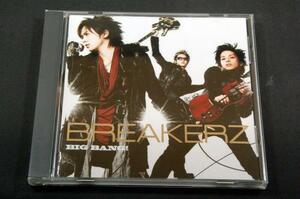 CD/BREAKERZ【BIG BANG！】DAIGO/世界は踊るSUMMER PARTY灼熱