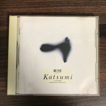 (E372)中古CD100円 KATSUMI ROSE is a ROSE_画像1