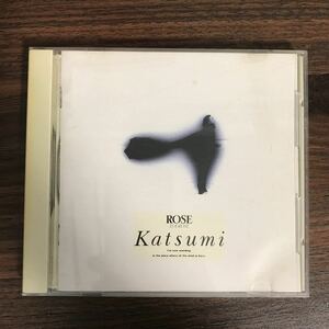 (E372)中古CD100円 KATSUMI ROSE is a ROSE