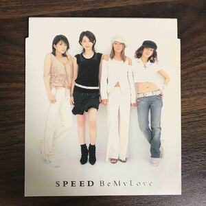 E382-1 中古CD100円 SPEED Be My Love