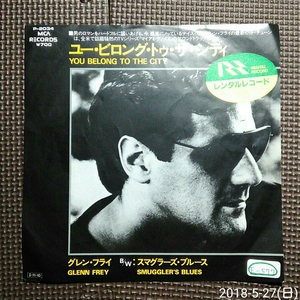 邦盤7'' GLENN FREY / YOU BELONG TO THE CITY / SMUGGLER'S BLUES P-2034 マイアミヴァイス