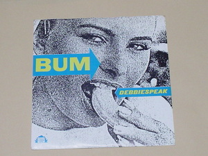 POWERPOP:BUM / DEBBIESPEAK(VACANT LOT,PARASITES,YUM YUMS,TEENGENERATE,THE DEVIL DOGS)