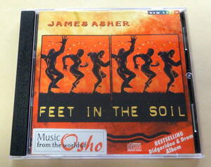 JAMES ASHER /FEET IN THE SOIL CD MUSIC FROM THE WORLD OF OSHO исцеление New Age DIDGERIDOO&DRUM