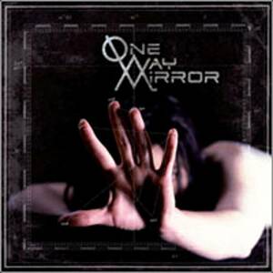 One Way Mirror ワン・ウェイ・ミラー 輸入盤CD