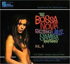 BOSSA NOVA EXCITING JAZZ SAMBA RHYTHMS - VOLUME 4 Various (アーティスト) 　輸入盤CD