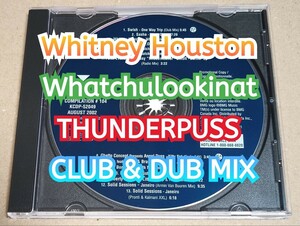  BMG Dance Compilation # 104　Whitney Houston Whatchulookinat THUNDERPUSS CLUB,DUB Mix 収録 ホイットニー・ヒューストン