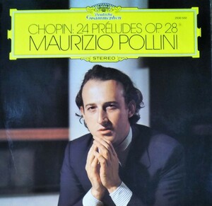 ショパン 24の前奏曲 ボリーニ 独グラモフォン盤 CHOPIN 24 PRELUDES MAURIZIO POLLINI 1974 LP