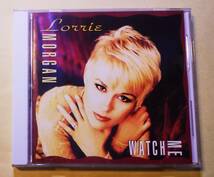 ♪即決/Lorrie Morgan(ローリー・モーガン)Watch Me(ウォッチ・ミー)輸入版_画像1