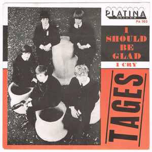 ●TAGES / I SHOULD BE GLAD / I CRY [SWEDEN 45 ORIGINAL 7inch シングル BEAT]