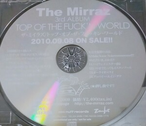 【送料無料】The Mirraz promo盤 TOP OF THE FUCK’N WORLD 非売品 入手困難 希少品 レア [CD]