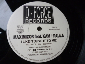 Maximizor ft. Kam + Paula / I Like It (Give It To Me) レア ジュリアナ・RAVE 12 試聴