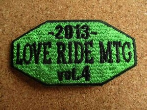 2013 LOVE RIDE MTG vol2 バイカーズ バイクミーティングワッペン/ハーレーダビッドソン VIVES ツーリング パッチ