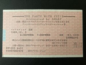 東京スカパラダイス・オーケストラ　1989年　コンサート　チケット　半券 THE PARTY WITH CUTIE