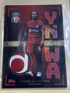 Topps Liverpool FC Team Set 2023★リバプール THIAGO ALCANTARA チアゴ・アルカンタラ YNWAレリック レッドパラレル 4/5 5枚限定★新品 