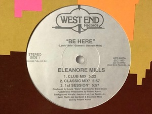 ELEANORE MILLS - BE HERE - 1993 USオリジナル12インチ / Louie Balo Guzman / Robert Aaron