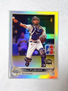 ☆ TOPPS CHROME NPB 2022 ベースボールカード 157 オリックス・バファローズ 伏見寅威 Base Refractor ☆