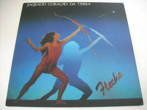 【LP】【'87 BRASIL Original】SAGRADO CORACAO DA TERRA (サグラド) / FLECHA